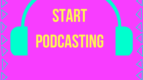 WATCH VIDEO: How to Start Your Own Podcast!