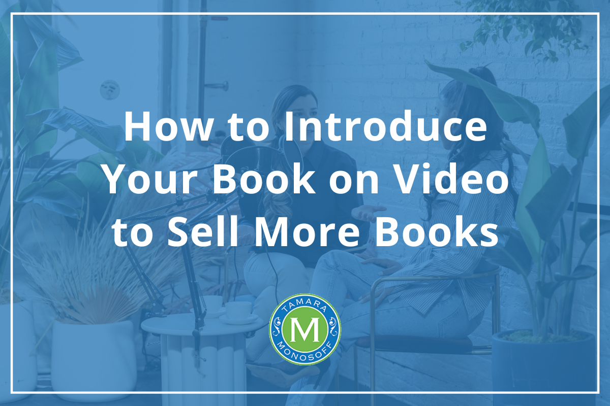 How to Introduce Your Book on Video to Sell More Books
