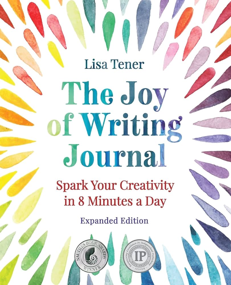 The Joy of Writing Journal by Lisa Tener