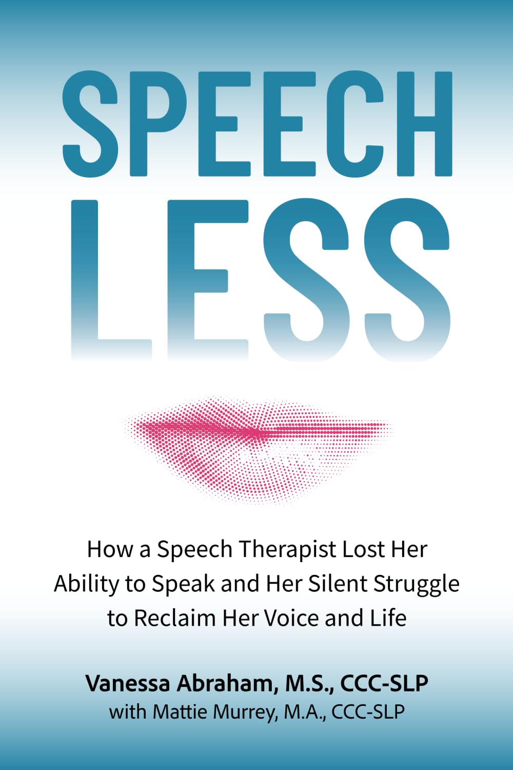 Speech Less Vanessa Abraham