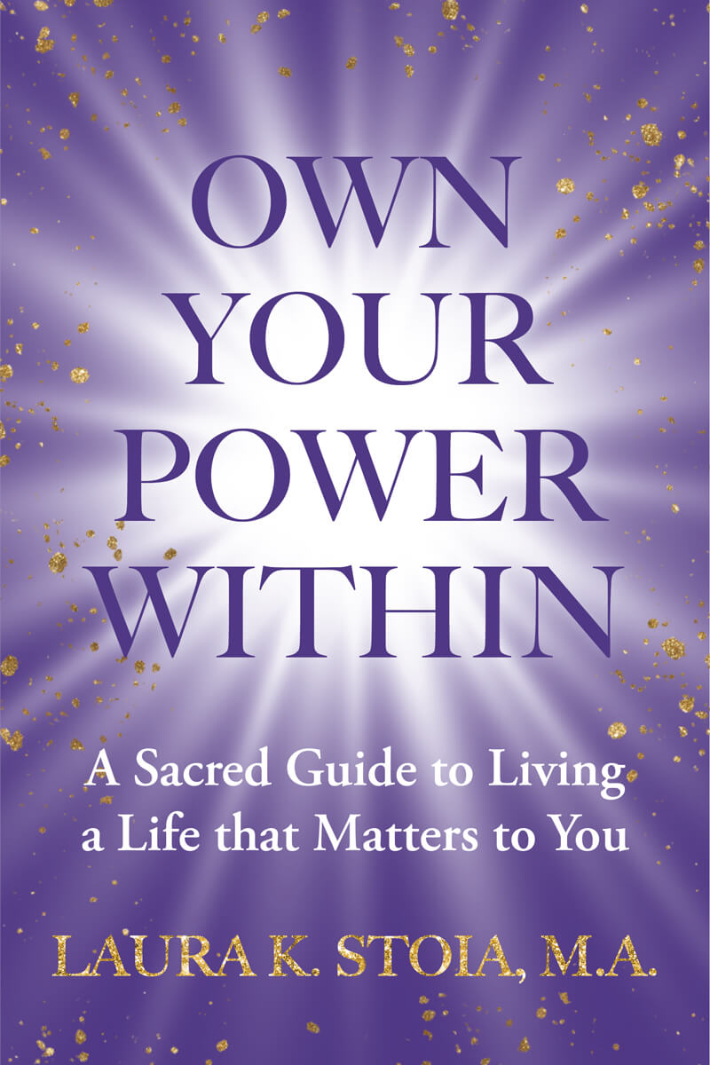 own-your-power-within-book-cover Own Your Power Within by Laura Stoia